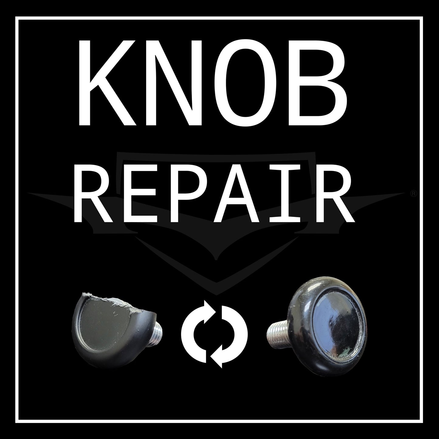 Knob Repair - Bat Must Be Sent In